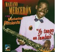 Merceron, Mariano - Yo Tengo Un Tumbao 1940-46