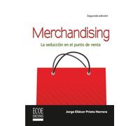 Merchandising: La seducción en el punto de venta (Spanish Edition)