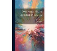 Merchant F W Chant C a Ontario High School Physics (Copertina rigida)