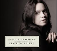 Merchant, Natalie - Leave Your Sleep (2 CD)