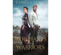 Merchants and Warriors: A Threads of Magic Story