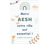 Merci AESH, votre rôle est essentiel: Carnet de notes - Cadeau personnalisé AESH | 25 Fiches de suivi des élèves en situation de handicap | Format A4