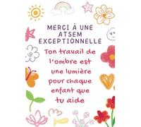 Merci ATSEM: Carnet de Notes A4 - Cadeau Personnalisé pour Maîtresse, ATSEM, Nounou, AESH | Fin d’Année Scolaire