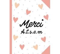Merci Atsem - Carnet Souvenir à Compléter pour Fin d’Année Scolaire: Cadeau original pour ATSEM - Carnet de souvenirs à remplir