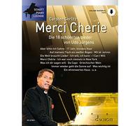 Merci Chérie - The 18 most beautiful songs by Udo Jürgens - Die 18 schönsten Lieder von Udo Jürgens - Piano Sheet Music - Schott Music (ED 22780D): Die 18 schönsten Lieder von Udo Jürgens. Klavier.