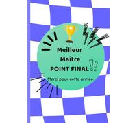 Merci maître: Carnet de notes et souvenirs à remplir par l'enfant pour son maître