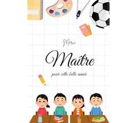Merci Maître pour cette belle année: Carnet de notes - 100 pages - Cadeau Maître à offrir à la fin de l'année