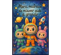 Merci Maîtresse de M’avoir Aidé à Grandir: Un cadeau élégant et pratique pour remercier maitresse et Atsem | Carnet de Note Ligné Inspirante 120 pages |cadeau pour institutrice pour la fin d’annee