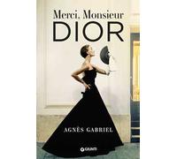 Merci, Monsieur Dior