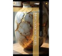 Merci pour les éclats.