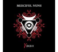 Merciful Nuns - Xibalba Iii
