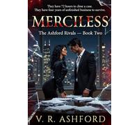 MERCILESS: The Ashford Rivals - Book Two