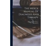 Merck & Co The Merck Manual Of Diagnosis And Therapy (Tascabile)