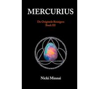 Mercurius: De Originele Reizigers boek III