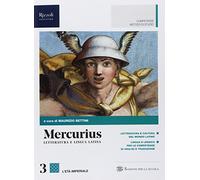 Mercurius. Letteratura e lingua latina. (Adozione tipo B). Per le Scuole superiori. Con ebook. Con espansione online (Vol. 3)