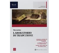 Mercurius. Letteratura e lingua latina. Laboratorio di traduzione. (Adozione tipo B). Per le Scuole superiori. Con ebook. Con espansione online