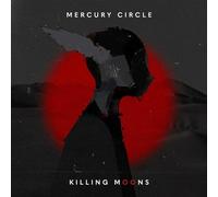 Mercury Circle - Killing Moons