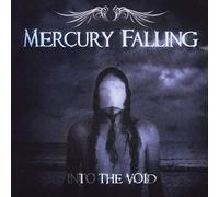 Mercury Falling - Into The Void