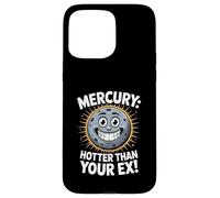 Mercury: Hotter Than Your Ex - Divertente Planet Design Custodia per iPhone 15 Pro Max
