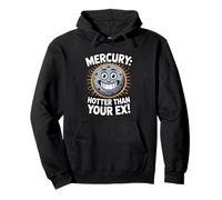 Mercury: Hotter Than Your Ex - Divertente Planet Design Felpa con Cappuccio