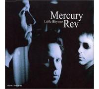 Mercury Rev - Little Rhymes