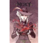 Mercy. Ediz. variant. Vol. 3: miniera, i ricordi e la mortalità, La.