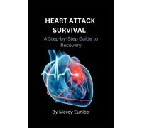 Mercy Eunice Heart Attack Survival (Tascabile)