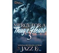 Mercy For A Thug's Heart 3