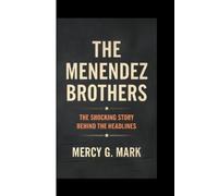 Mercy G Mark The Menendez Brothers (Tascabile)