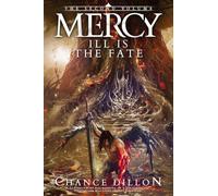 Mercy: Ill is the Fate (The Second Volume)