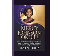 MERCY JOHNSON-OKOJIE: From Humble Roots to Nollywood’s Screen Queen - A Journey of Passion, Resilience, and Excellence in Nigeria’s Film Industry