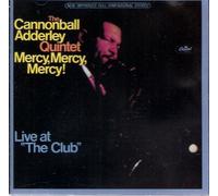 Mercy, Mercy, Mercy ~ Cannonball Adderley