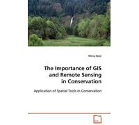 Mercy Ojoyi The Importance of GIS and Remote Sensing in Conservation (Tascabile)