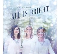 Mercy River - All Is Bright