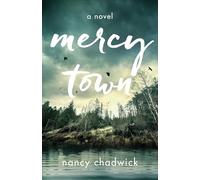 Mercy Town: A Novel