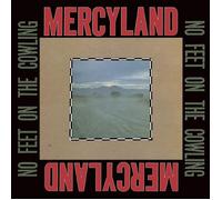 Mercyland No Feet On the Cowling (Vinyl LP) Limited 12" Album