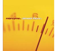 Mercyme - Almost There by Mercyme Original recording reissued edition (2002) Audio CD