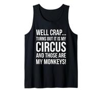 Merda, Si scopre Che Questo è Il Mio Circo e Quelle Sono Le Mie Scimmie Canotta