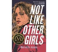 Meredith Adamo Not Like Other Girls (Copertina rigida)