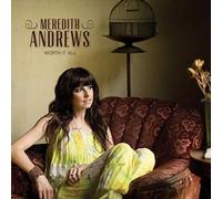 Meredith Andrews - Worth It All
