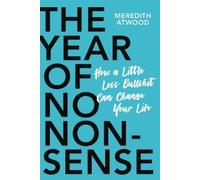 Meredith Atwood The Year of No Nonsense (Tascabile)