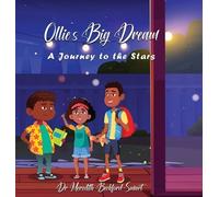 Ollie's Big Dream: A Journey to the Stars