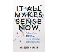 Meredith Carder It All Makes Sense Now (Tascabile)