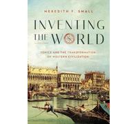 Meredith F. Small Inventing the World (Copertina rigida)