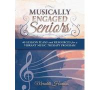 Meredith Faith Hamons Mt-Bc Musically Engaged Seniors (Tascabile)