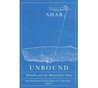 Meredith Farmer Ahab Unbound (Tascabile)