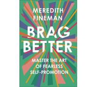 Meredith Fineman Brag Better (Copertina rigida)