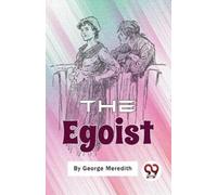 Meredith, George The Egoist: A Comedy In Narrative Book NUOVO