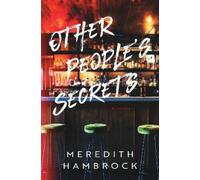 Meredith Hambrock Other People's Secrets (Copertina rigida)