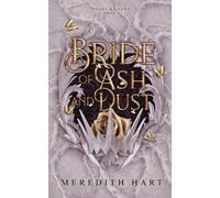 Meredith Hart Bride of Ash & Dust (Tascabile) Snake & Crown